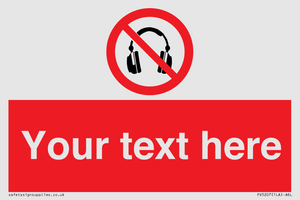 Custom No Headphones Sign